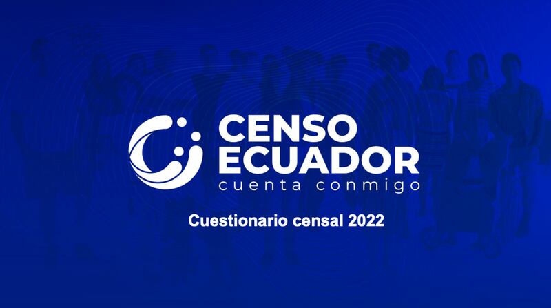 el censo será de noviembre a diciembre del 2022