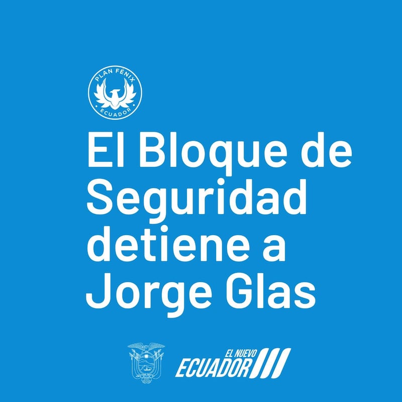 El Bloque de Seguridad ingresó a la Embajada de México en Quito y detuvo a Jorge Glas.