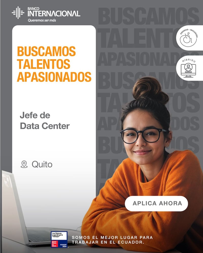 Vacante en Quito, en Banco Internacional