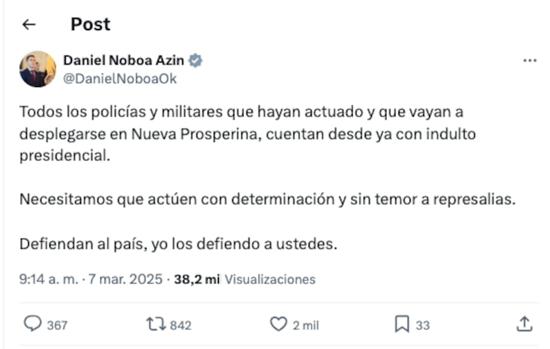 Policías y militares que se desplieguen en Nueva Prosperina tiene indulto presidencial